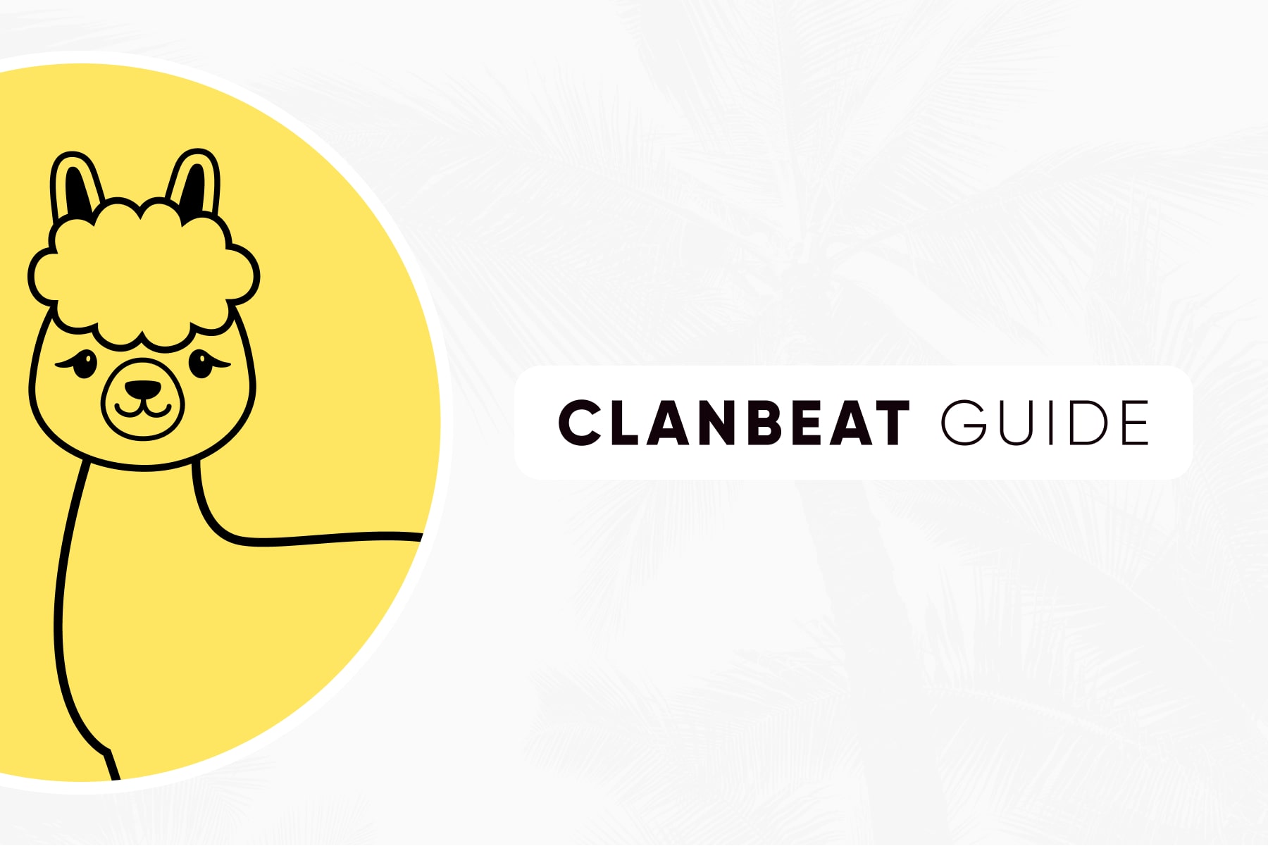 CLANBEAT GUIDE